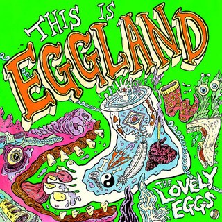 The Lovely Eggs_ This is Eggland